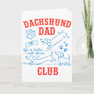 Dachshund Dad Club Leben ist besser mit Doxies Vat Karte