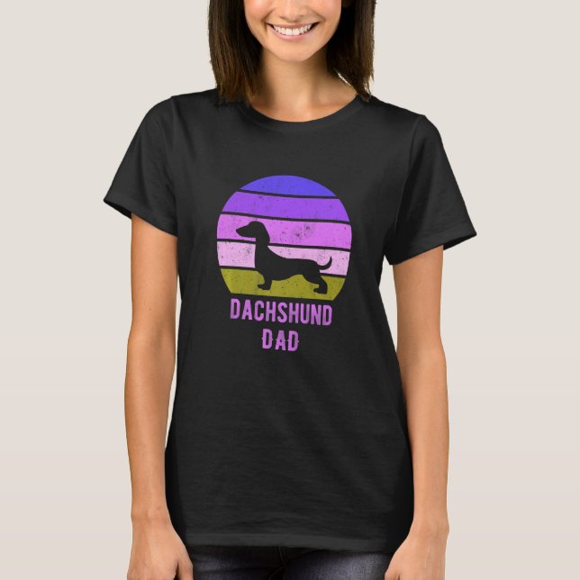 Dachshund Dog Dad Father Weiner Dog Owner T-Shirt (Vorderseite)