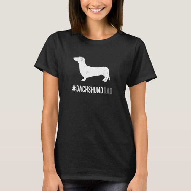 Dachshund Dog Dad For Men Funny Dachshund Dog Love T-Shirt (Vorderseite)