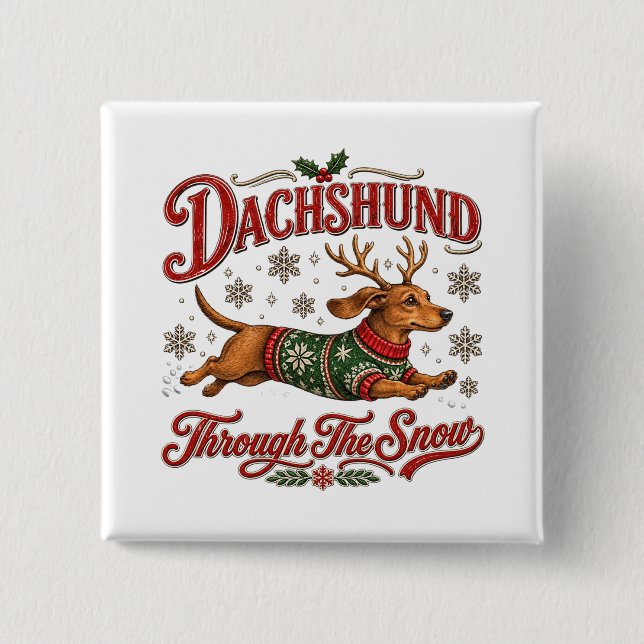 Dachshund durch den Schnee Button (Vorderseite)