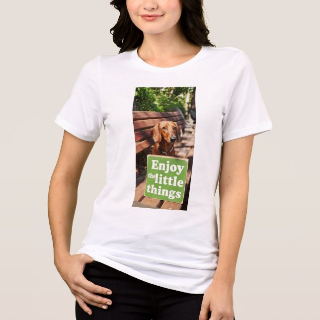 Dachshund Enjoy the little things  Tri-Blend Shirt (Vorderseite)