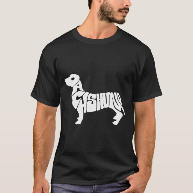 Dachshund Funny Text Dog Tygraphy T Shirt  (Vorderseite)