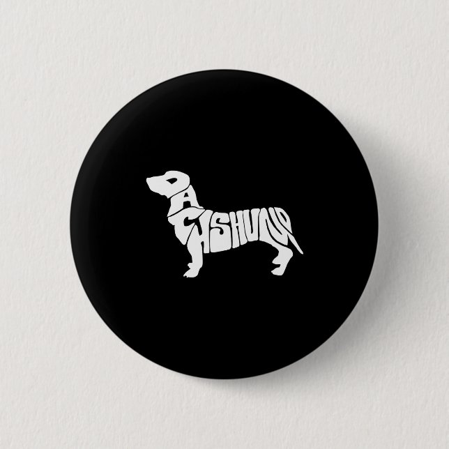 Dachshund Funny Text Dog Tygraphy T Shirt  Button (Vorderseite)
