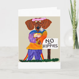Dachshund Hippie an Schild Ohne Hippies Karte