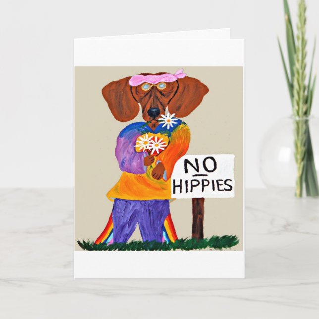 Dachshund Hippie at No Hippies Sign Karte (Vorderseite)
