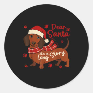 Dachshund Hund Lieber Santa Es Ist Eine Lange Gesc Runder Aufkleber