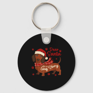 Dachshund Hund Lieber Santa Es Ist Eine Lange Gesc Schlüsselanhänger