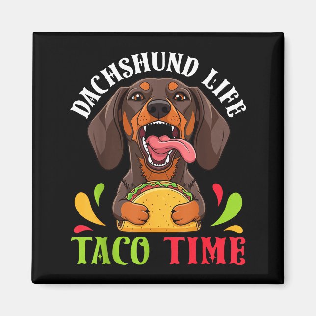 Dachshund-Hundleben Tacoladen mexikanisches Essen  Magnet (Vorne)