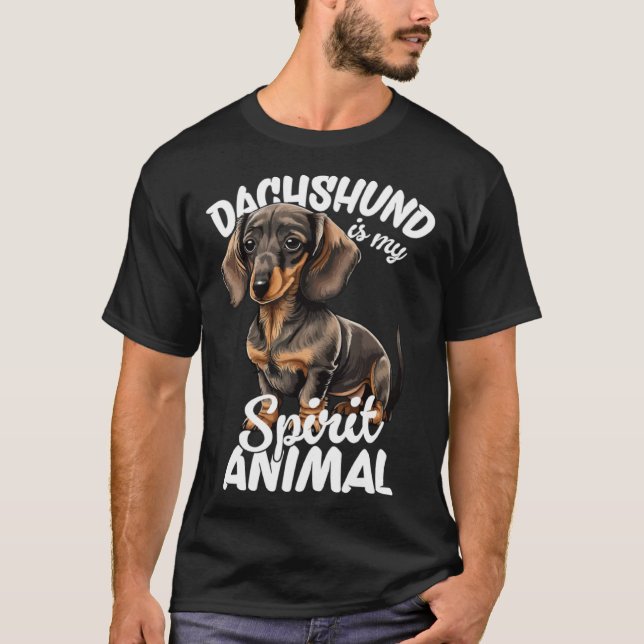 Dachshund Is My Spirit Animal  1 T-Shirt (Vorderseite)