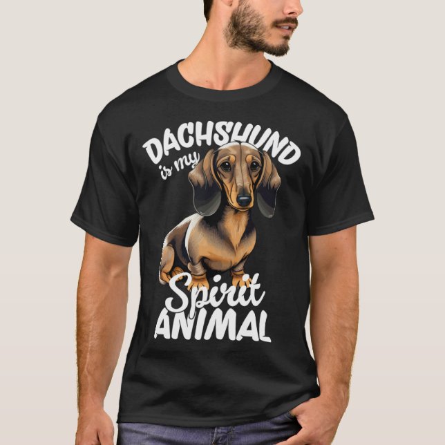 Dachshund Is My Spirit Animal T-Shirt (Vorderseite)