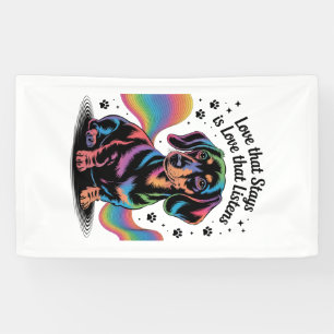 Dachshund-Liebe, die bleibt, ist Liebe, die zuhört Banner