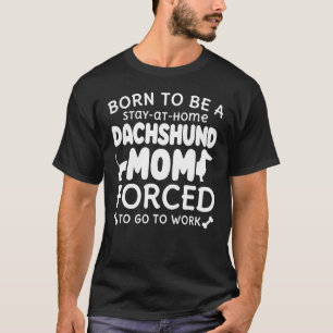 Dachshund-Mama-Bekleidung - Dachshunds Design T-Shirt