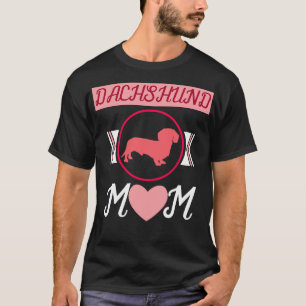 Dachshund Mama Dachshund T-Shirt