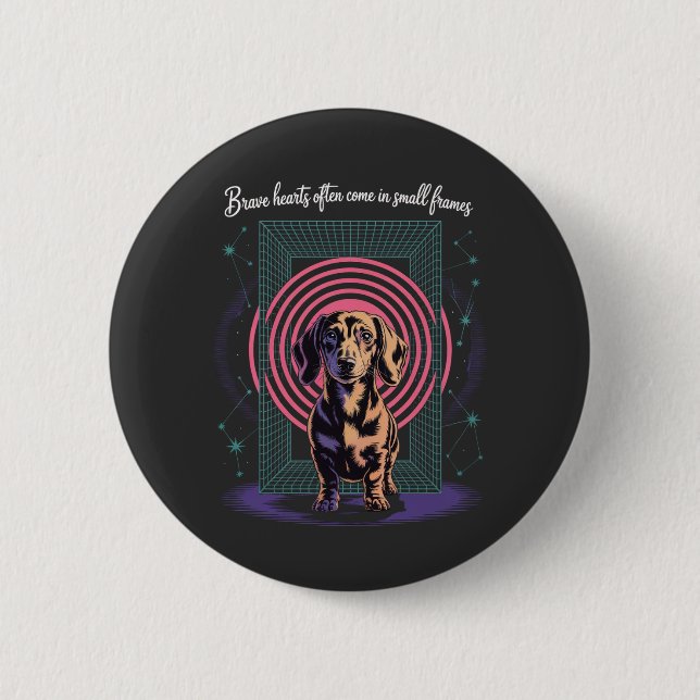 Dachshund Mutige Herzen Kommen Oft In Kleinen Rahm Button (Vorderseite)