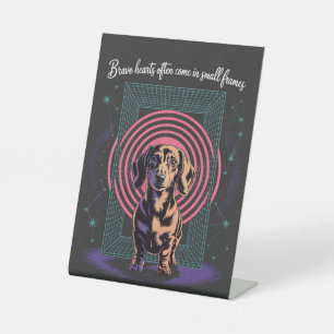 Dachshund Mutige Herzen stecken oft in kleinen Rah Sockelschild