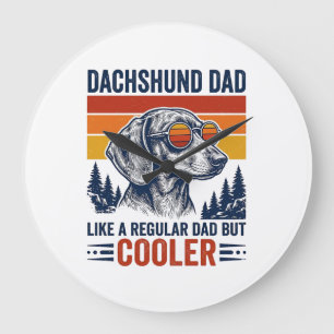Dachshund Papa wie ein normaler Papa, aber cooler  Große Wanduhr