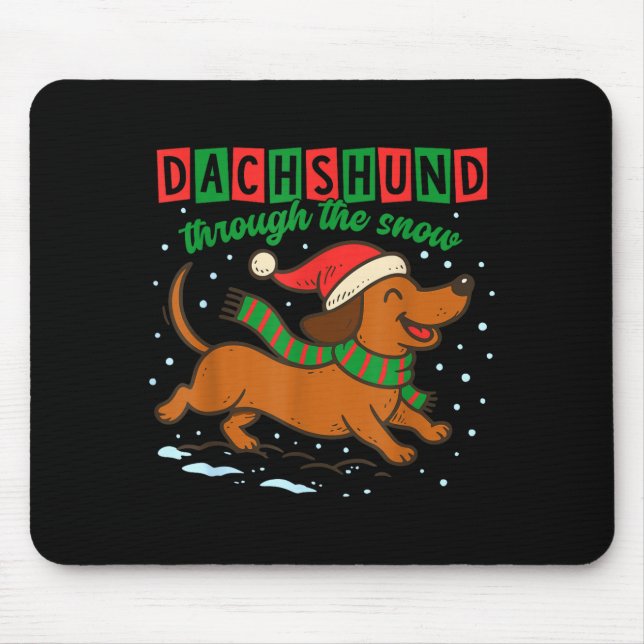 Dachshund Through The Snow Funny Christmas Wiener  Mousepad (Vorne)