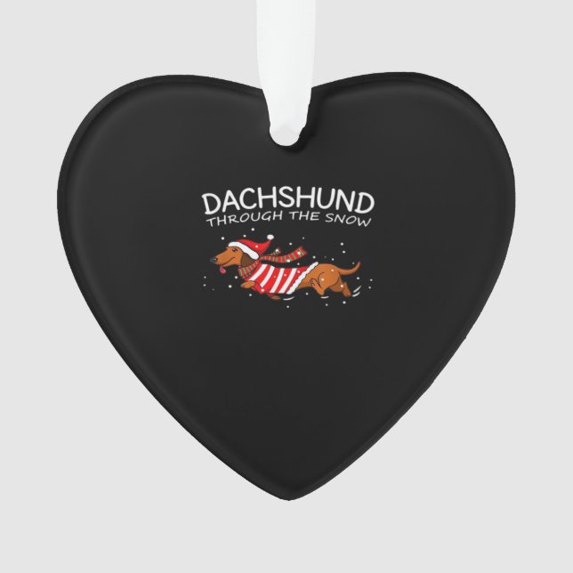 Dachshund Through The Snow Funny Dog Christmas Cla Ornament (Vorderseite)