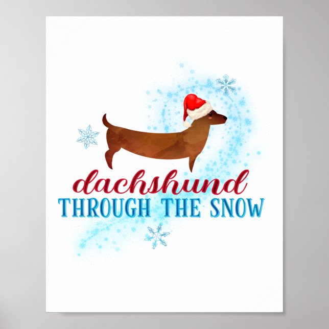 Dachshund Through The Snow Santa Dog Christmas  Poster (Vorne)
