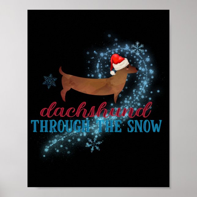 Dachshund Through The Snow Santa Dog Christmas T S Poster (Vorne)