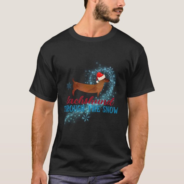 Dachshund Through The Snow Santa Dog Christmas  T-Shirt (Vorderseite)