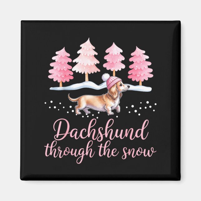 Dachshund Through The Snow Wiener Dog Christmas  Magnet (Vorne)