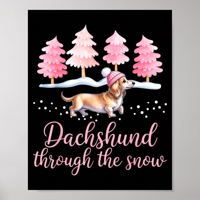Dachshund Through The Snow Wiener Dog Christmas  Poster (Vorne)