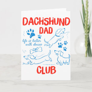 Dachshund-Vater-Club Das Leben ist besser mit Doxi Karte