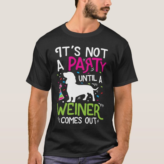 Dachshund Weiner Dog Funny T-Shirt (Vorderseite)