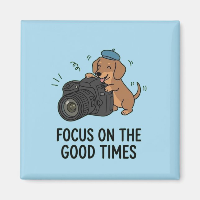 Dachshund With Camera "Focus on Good Times" Blue  Magnet (Vorne)