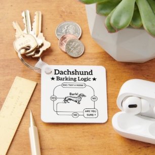 Dackel Barking Logic Funny Weiner Dog sarkastisch Schlüsselanhänger