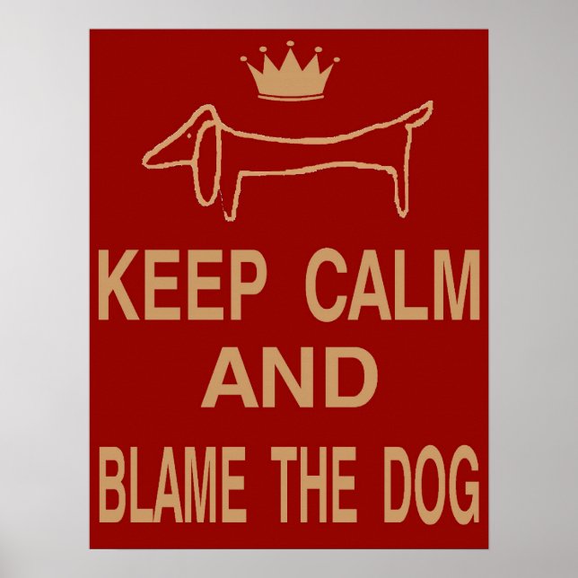 Dackel, Behalt Calm Schuld Hund Poster (Vorne)