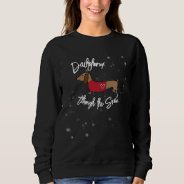 Dackel Dackel durch das Schnee Weihnachten Shirt