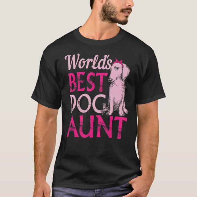 Dackel Dog Aun Dog Eigentümer T-Shirt (Vorderseite)