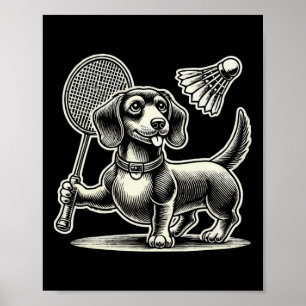Dackel Dog Badminton Player Shuttle Men Women Poster