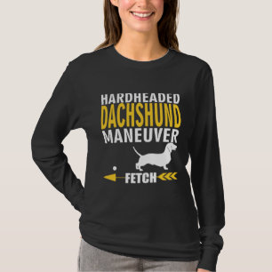 Dackel Dog Fetch Maneuver Funny T-Shirt