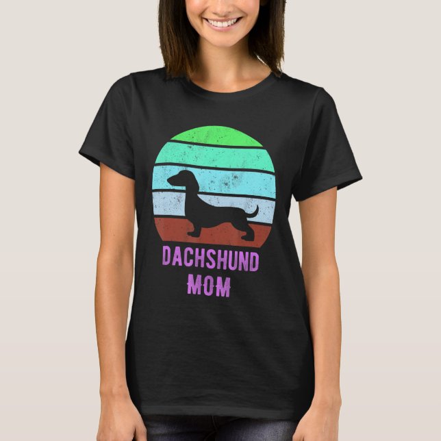 Dackel Dog Mama Mama Weiner Dog Eigentümer T-Shirt (Vorderseite)