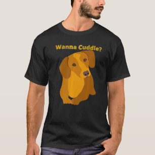 Dackel Funny Dackel Hund Haustier Niedliche Wanna T-Shirt