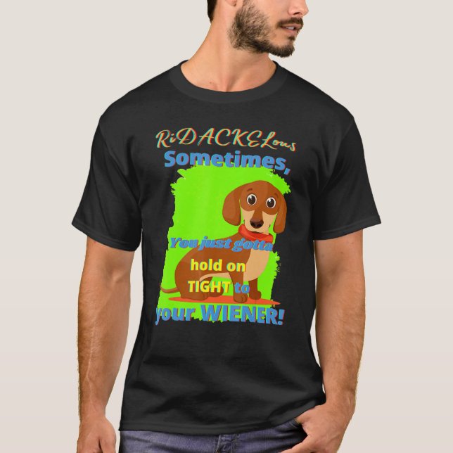 Dackel Funny Dackel Hund Hunde Hunde Hunde Hunde a T-Shirt (Vorderseite)