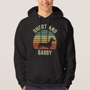 Dackel Funny Weiner Dog Kurz Sassy Hoodie