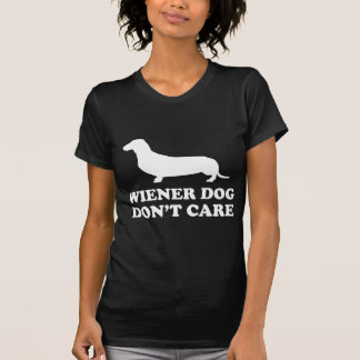 Dackel Hund kümmert sich nicht T-Shirt