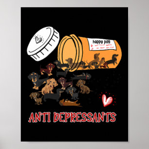 Dackel Hunde Wurst Welpe Lover Antidepressiva Poster