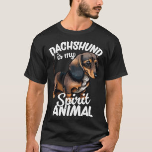 Dackel ist mein Geistertier 4 T-Shirt