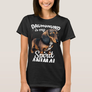 Dackel ist mein Geistertier 4 T-Shirt