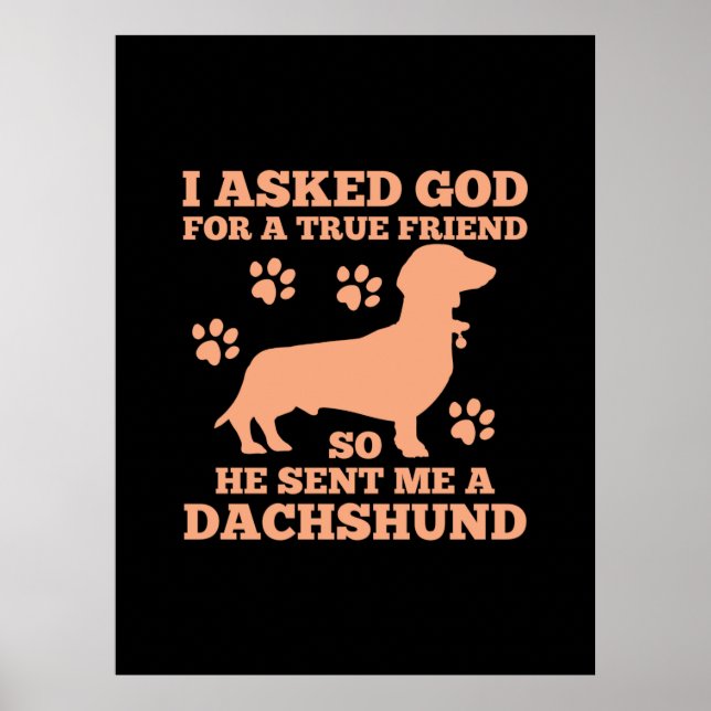 Dackel ist mein wahrer Freund Poster (Vorne)