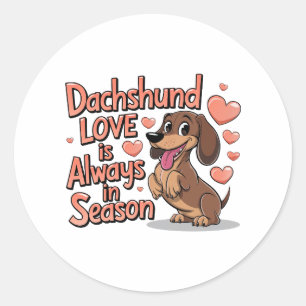 Dackel Liebe immer in der Saison Runder Aufkleber