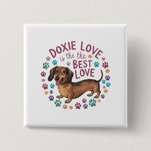 Dackel Liebe ist die beste Liebe Button