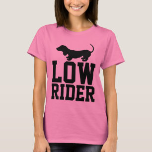 DACKEL LOW RIDER T - SHIRT