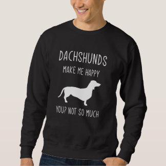 Dackel macht mich glücklich für Dackel Dackel Hund Sweatshirt