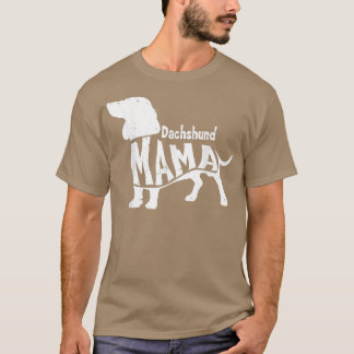 Dackel Mama, Dackel Hund T-Shirt